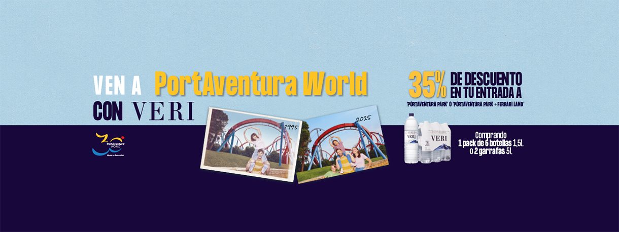 Ven a PortAventura World con Veri 25
