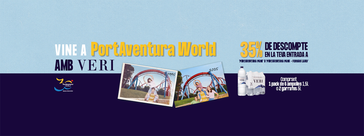 Vine a PortAventura World amb Veri 25